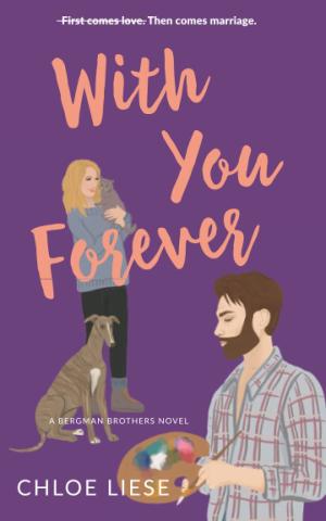[EPUB] Bergman Brothers #4 With You Forever by Chloe Liese