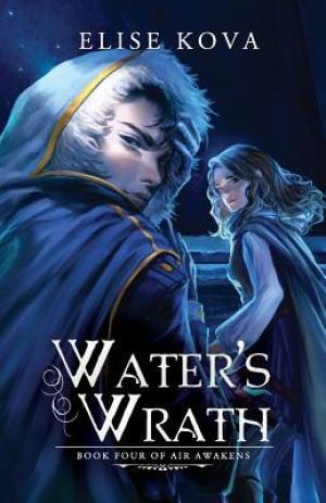 [EPUB] Air Awakens #4 Water's Wrath by Elise Kova