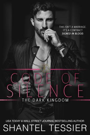 [EPUB] Dark Kingdom #1 Code of Silence by Shantel Tessier