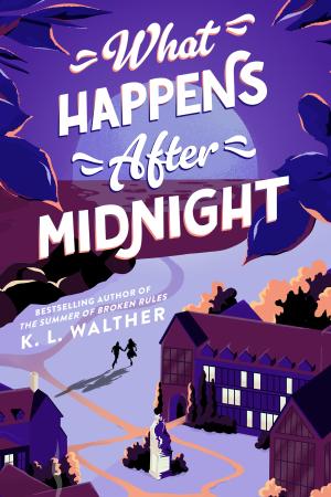 [EPUB] What Happens After Midnight by K.L. Walther