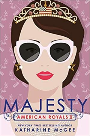 [EPUB] American Royals #2 Majesty by Katharine McGee ,  Laureline Chaplain  (Translator)