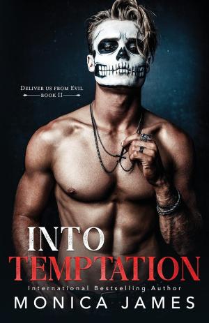 [EPUB] Deliver Us From Evil #2 Into Temptation by Monica James