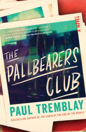 [EPUB] The Pallbearers Club by Paul Tremblay
