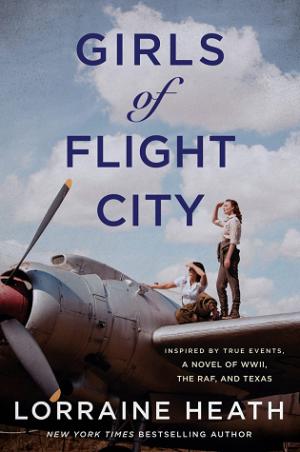 [EPUB] Girls of Flight City by Lorraine Heath