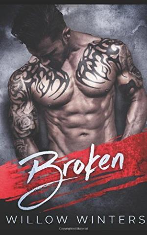 [EPUB] Broken by Willow Winters ,  W. Winters  (Writing as)