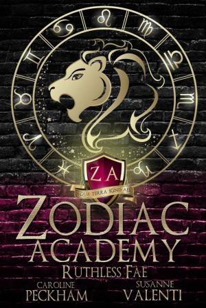 [EPUB] Zodiac Academy #2 Ruthless Fae by Caroline Peckham ,  Susanne Valenti
