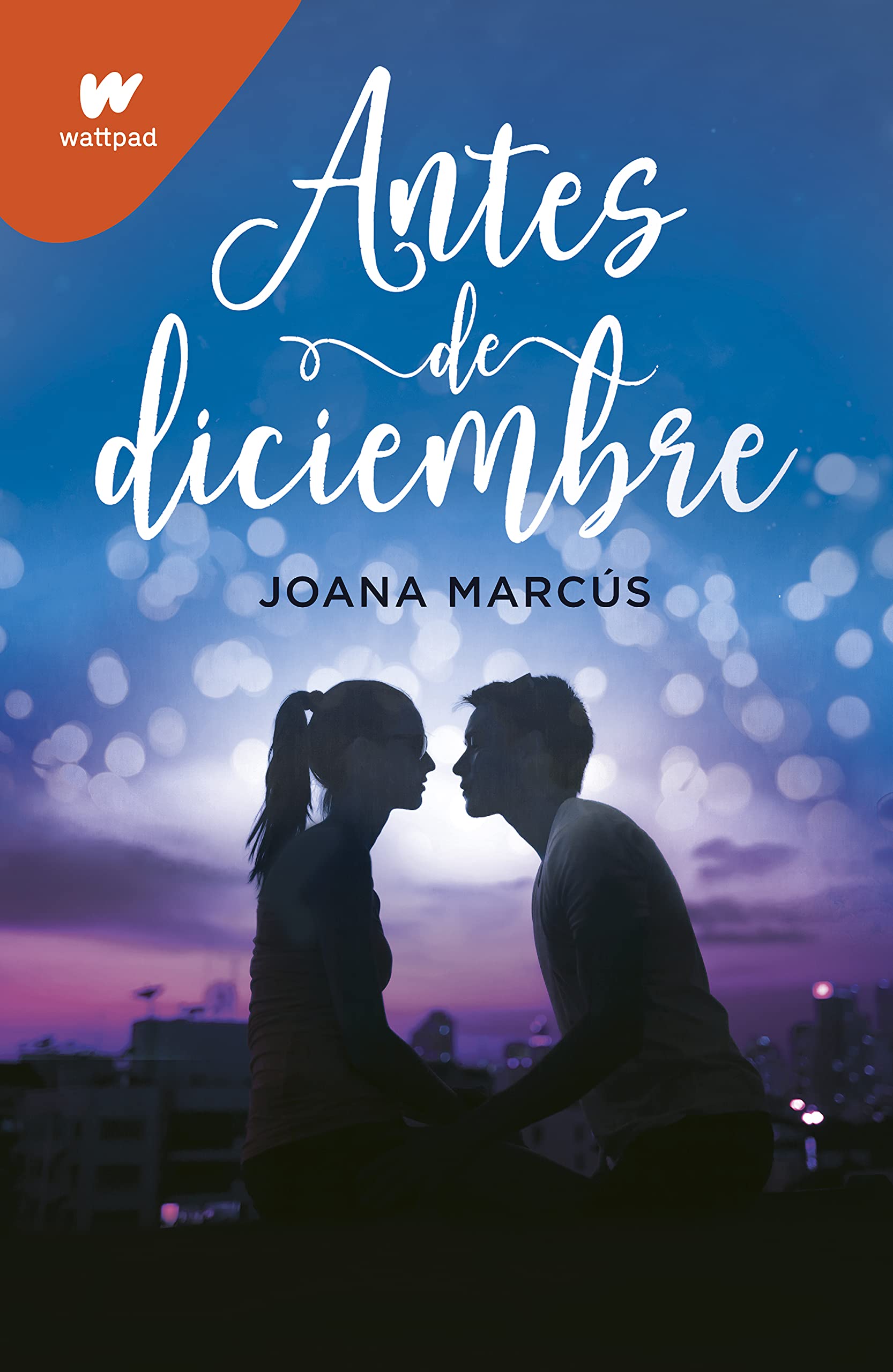 [EPUB] Meses a tu lado #1 Antes de diciembre by Joana Marcús
