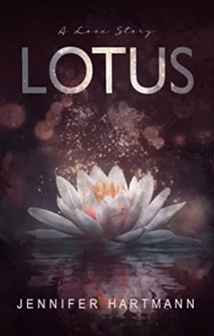 [EPUB] Lotus by Jennifer Hartmann