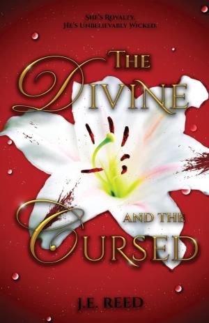 [EPUB] The Divine and the Cursed #1 The Divine and the Cursed by J.E. Reed
