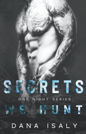 [EPUB] One Night #2 Secrets We Hunt by Dana Isaly