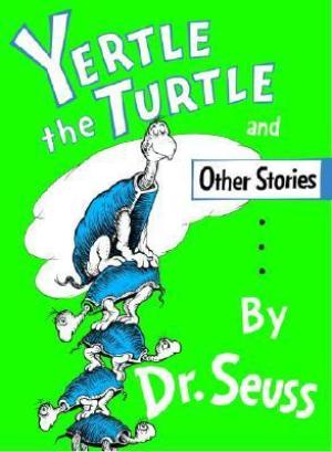 [EPUB] Yertle the Turtle and Other Stories by Dr. Seuss