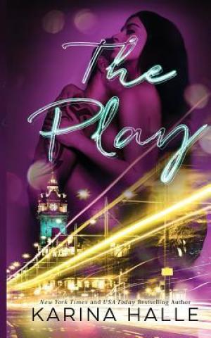 [EPUB] The McGregor Brothers #3 The Play by Karina Halle