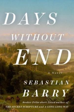[EPUB] Days Without End #1 Days Without End by Sebastian Barry