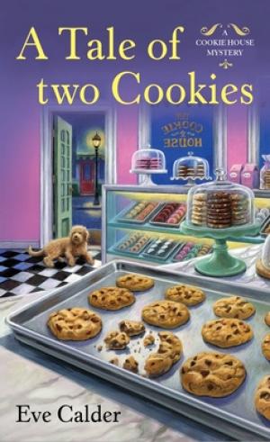 [EPUB] A Cookie House Mystery #3 A Tale of Two Cookies by Eve Calder