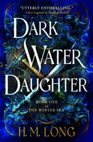 [EPUB] The Winter Sea #1 Dark Water Daughter by H.M. Long