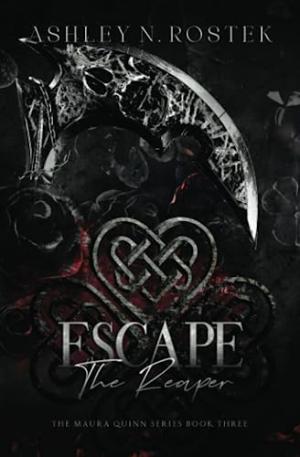 [EPUB] Maura Quinn #3 Escape the Reaper by Ashley N. Rostek