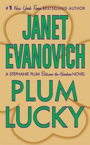 [EPUB] Stephanie Plum #13.5 Plum Lucky by Janet Evanovich