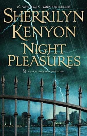[EPUB] Dark-Hunter #1 Night Pleasures by Sherrilyn Kenyon
