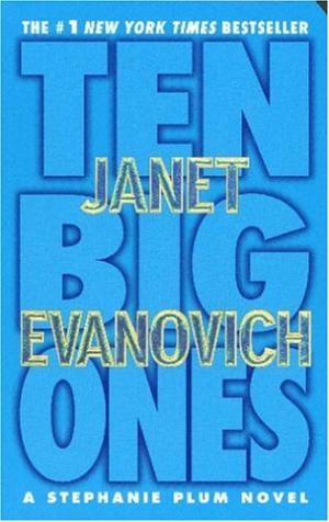[EPUB] Stephanie Plum #10 Ten Big Ones by Janet Evanovich