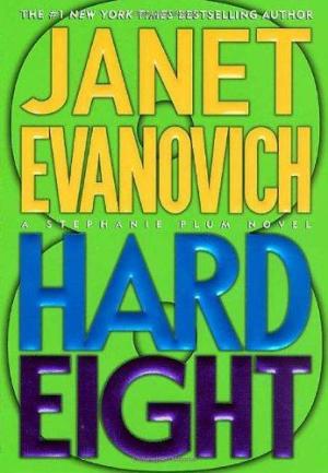 [EPUB] Stephanie Plum #8 Hard Eight by Janet Evanovich