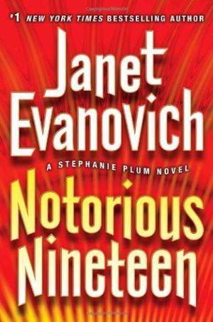 [EPUB] Stephanie Plum #19 Notorious Nineteen by Janet Evanovich