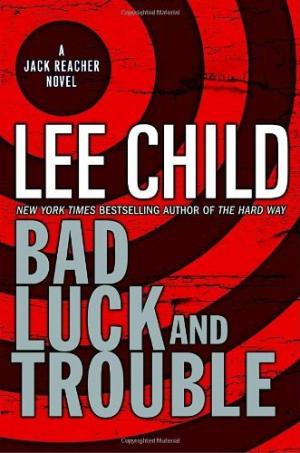 [EPUB] Jack Reacher #11 Bad Luck and Trouble by Lee Child