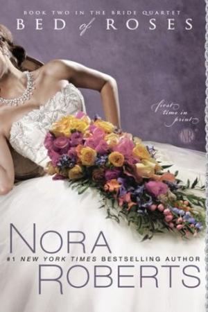 [EPUB] Bride Quartet #2 Bed of Roses by Nora Roberts