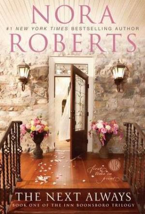 [EPUB] Inn BoonsBoro Trilogy #1 The Next Always by Nora Roberts