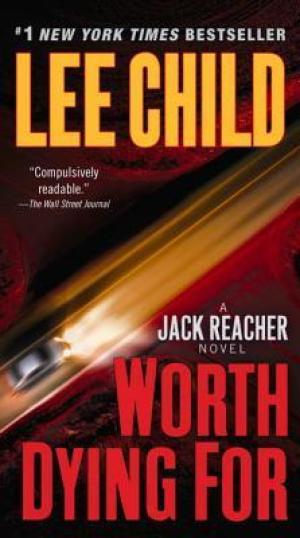 [EPUB] Jack Reacher #15 Worth Dying For by Lee Child