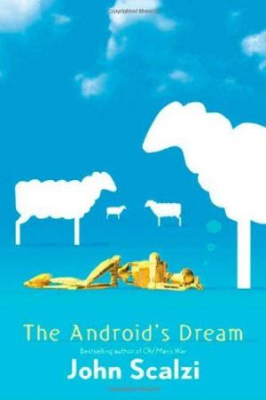 [EPUB] The Android's Dream #1 The Android's Dream by John Scalzi
