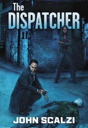 [EPUB] The Dispatcher #1 The Dispatcher by John Scalzi