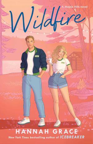 [EPUB] Maple Hills #2 Wildfire by Hannah Grace