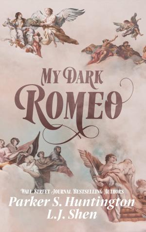 [EPUB] Dark Prince Road #1 My Dark Romeo by Parker S. Huntington ,  L.J. Shen