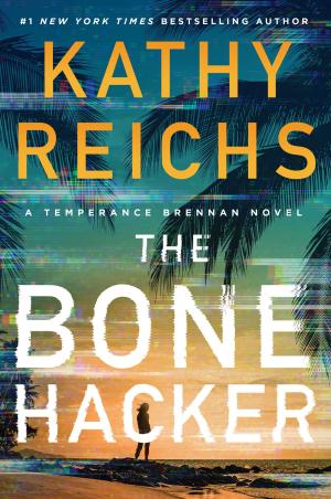 [EPUB] Temperance Brennan #22 The Bone Hacker by Kathy Reichs