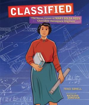 [EPUB] Classified: The Secret Career of Mary Golda Ross, Cherokee Aerospace Engineer