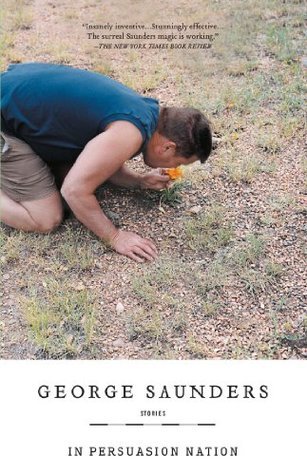 [EPUB] In Persuasion Nation by George Saunders