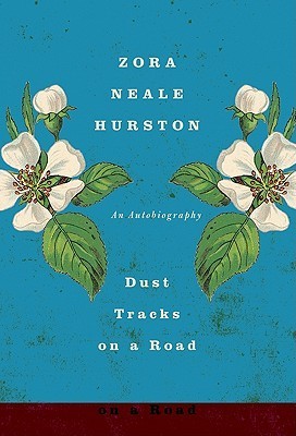 [EPUB] Dust Tracks on a Road: A Memoir by Zora Neale Hurston