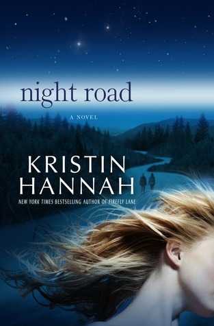 [EPUB] Night Road by Kristin Hannah