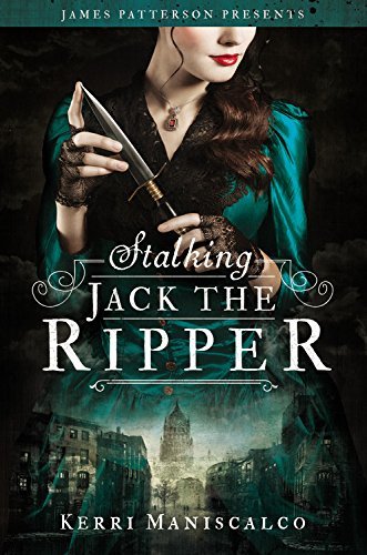 [EPUB] Stalking Jack the Ripper #1 Stalking Jack the Ripper by Kerri Maniscalco