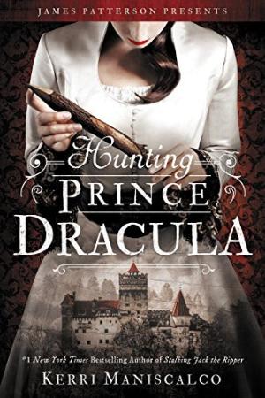 [EPUB] Stalking Jack the Ripper #2 Hunting Prince Dracula by Kerri Maniscalco