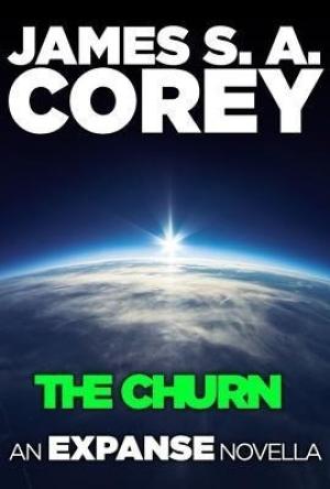 [EPUB] The Expanse #3.5 The Churn by James S.A. Corey