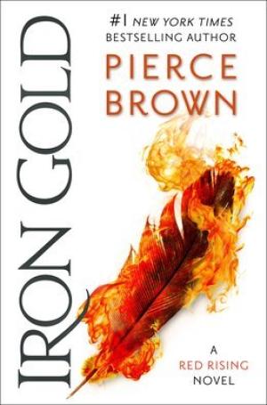 [EPUB] Red Rising Saga #4 Iron Gold by Pierce Brown