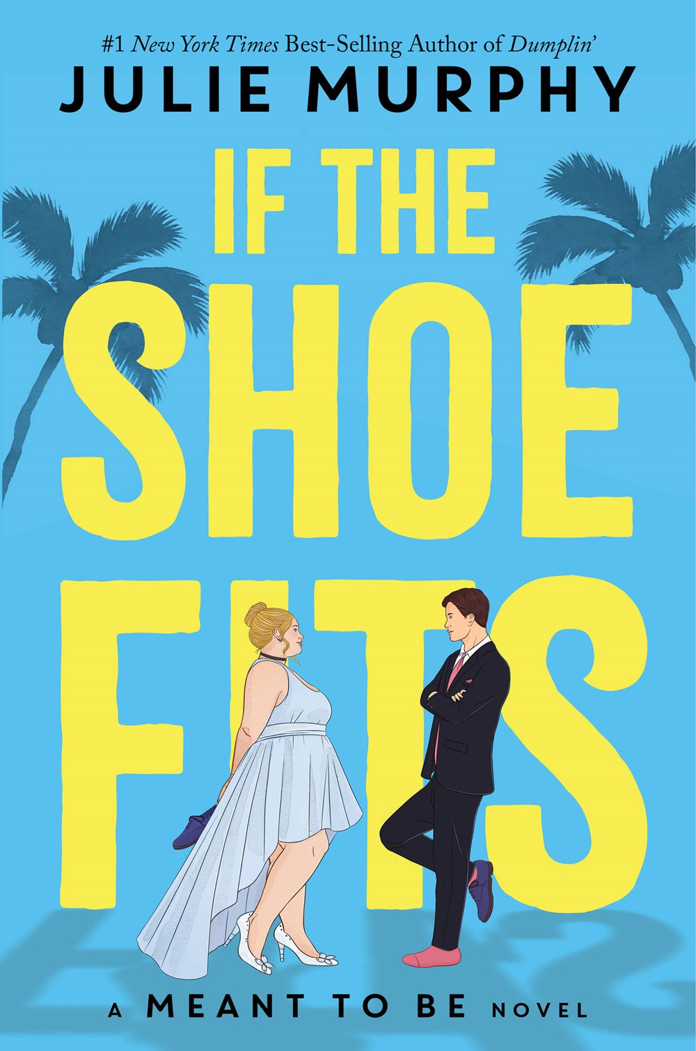 [EPUB] Meant to Be #1 If the Shoe Fits by Julie Murphy