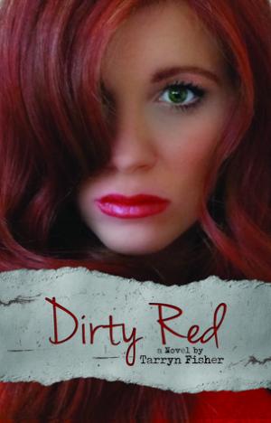 [EPUB] Love Me with Lies #2 Dirty Red by Tarryn Fisher