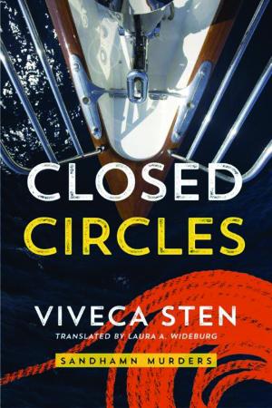 [EPUB] Sandhamn Murders #2 Closed Circles by Viveca Sten ,  Laura A. Wideburg  (Translator)