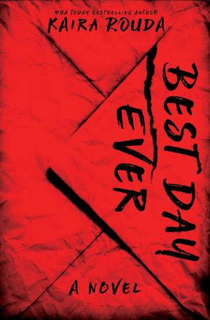 [EPUB] Best Day Ever by  Kaira Rouda
