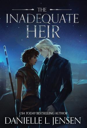 [EPUB] The Bridge Kingdom #3 The Inadequate Heir by Danielle L. Jensen