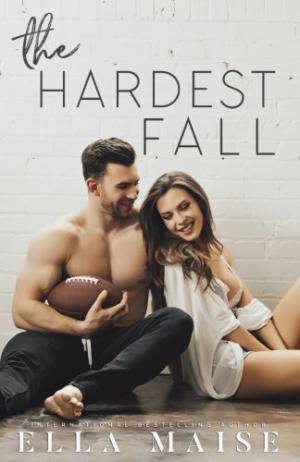 [EPUB] The Hardest Fall by Ella Maise