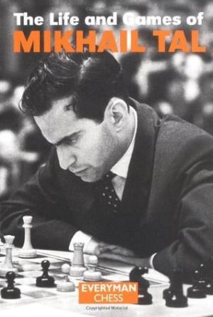 [EPUB] The Life and Games of Mikhail Tal by Mikhail Tal