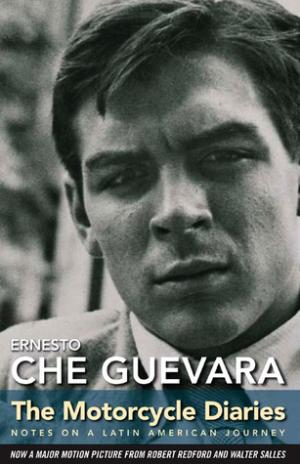 [EPUB] The Motorcycle Diaries: Notes on a Latin American Journey by Ernesto Che Guevara